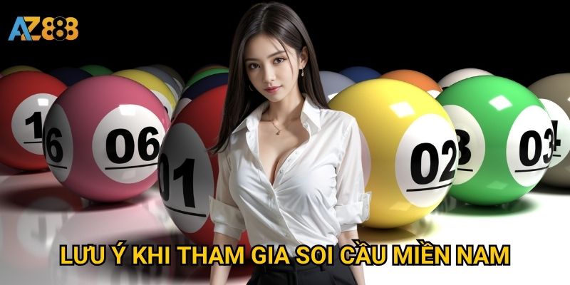 Soi cầu miền Nam Azbet88 có giúp tăng cơ hội thắng lớn? 3 Lưu ý khi tham gia soi cầu miền Nam
