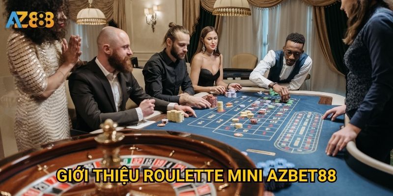 Roulette mini Azbet88 có thú vị và dễ thắng hơn bản chuẩn không? 2 Giới thiệu roulette mini Azbet88